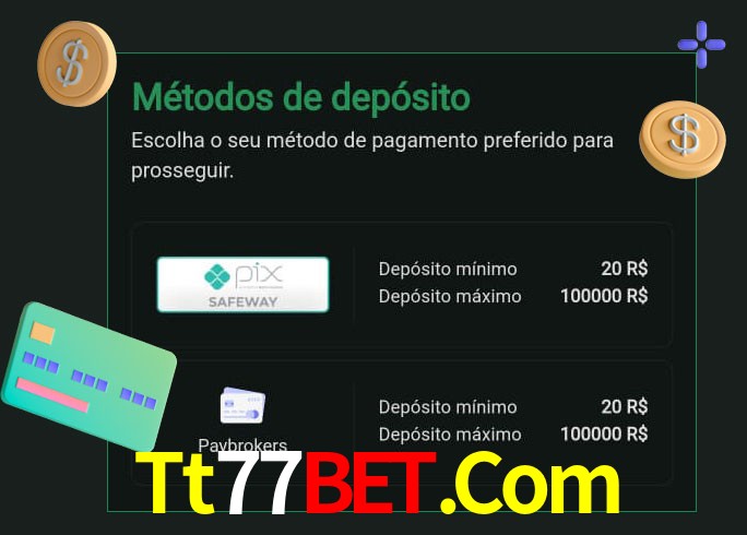 O cassino Tt77Bet.Com oferece uma grande variedade de métodos de pagamento
